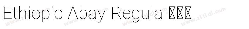 Ethiopic Abay Regula字体转换